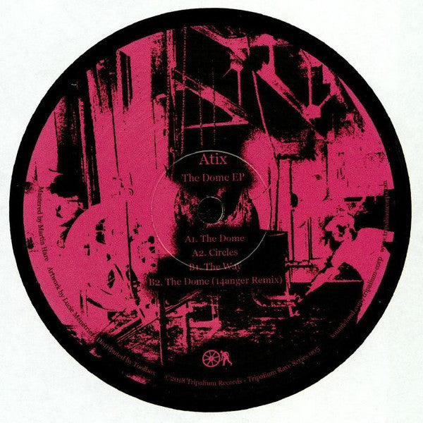 Atix : The Dome EP (12", EP, Ltd)