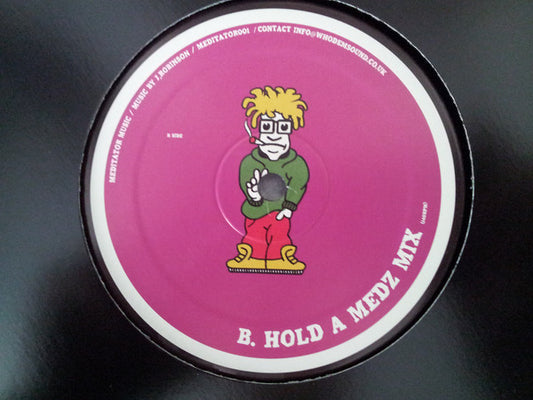 The Meditator : I Wanna Know (12")