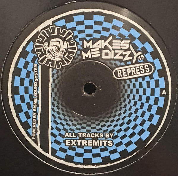 Extremits : Makes Me Dizzy 15 (12", RP)