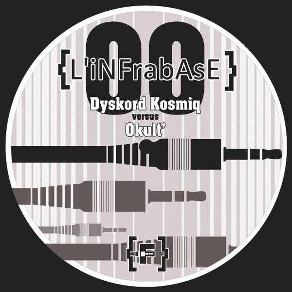 Dyskord Kosmiq Versus Okult' : L'Infrabase 00 (12")
