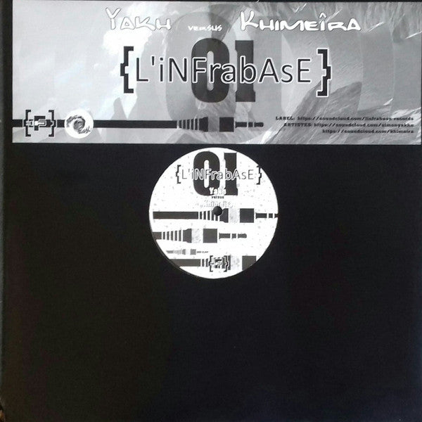 Yakh Versus Khimeira : L'Infrabase 01 (12")