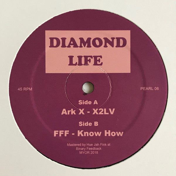 Ark X (2) / FFF : Diamond Life 06 (12")