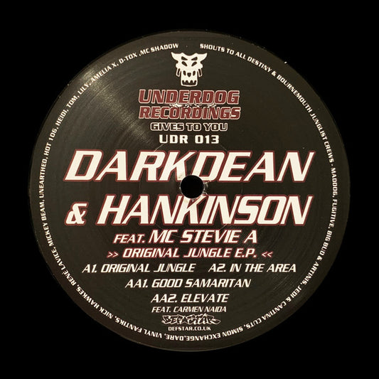 Darkdean* & Hankinson Featuring MC Stevie A* : Original Jungle EP (12")
