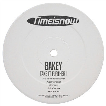 Bakey (2) : Take It Further EP (12", EP)