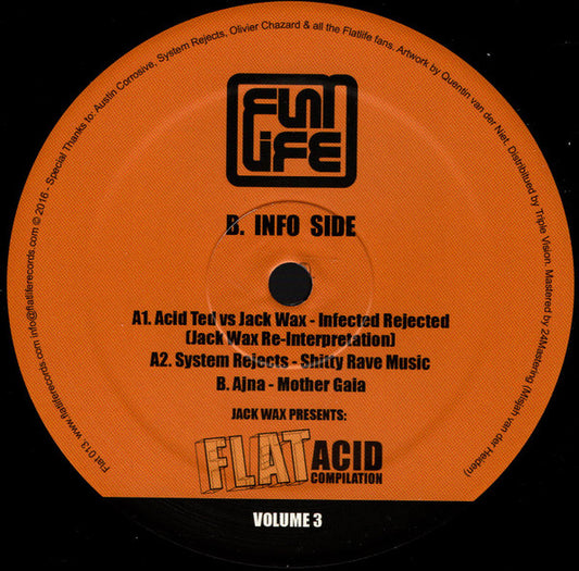 Acid Ted Vs Jack Wax / System Rejects / Ajna (2) : Jack Wax Presents "Flat Acid Compilation" Volume 3 (12", Maxi, Comp, RP)