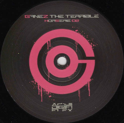 Ganez The Terrible : Horserie 02 (12")