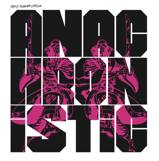 Tek 9 & Sonar Circle : Anachronistic (2xLP, Album)