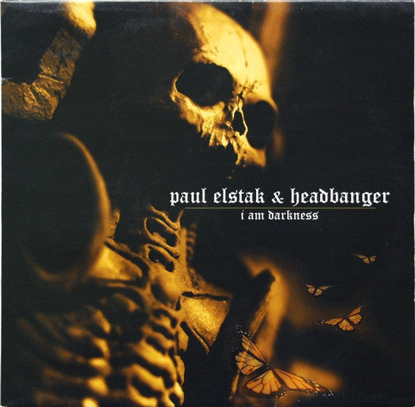 Paul Elstak & Headbanger* : I Am Darkness (12")