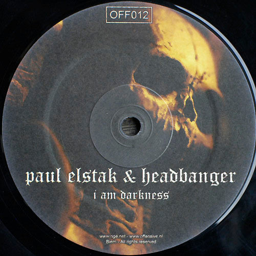 Paul Elstak & Headbanger* : I Am Darkness (12")
