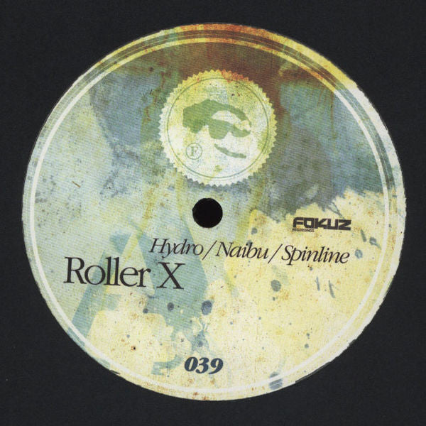 Hydro (6) / Naibu / Spinline : Roller X / Ride With Me (12")