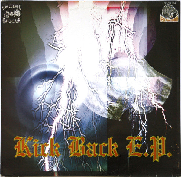 Ear Terror DJ Team : Kick Back E.P. (12", EP)