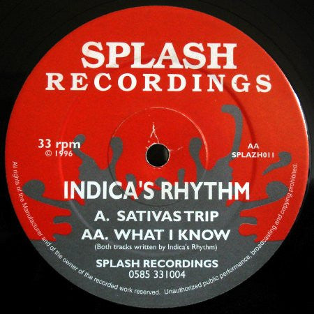 Indicas Rhythm : Sativas Trip  / What I Know (12")
