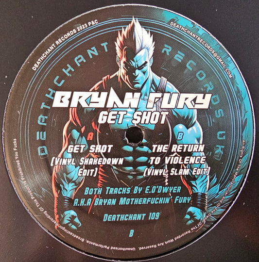 Bryan Fury : Get Shot (12")