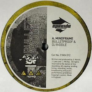 Bulletproof & DJ Riddle : Mindframe / Hit Me (12")