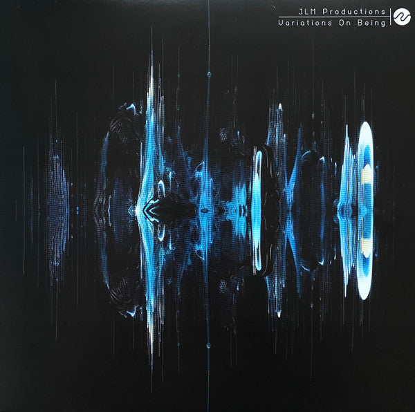 JLM Productions : Variations On Being (12", Lig + 12", Blu + Album)