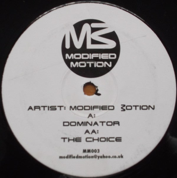 Modified Motion : Dominator / The Choice (12")