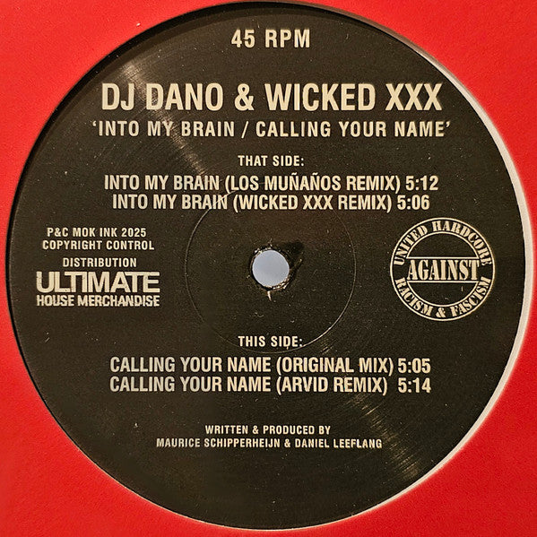 DJ Dano & Wicked XXX : Into My Brain / Calling Your Name (12")