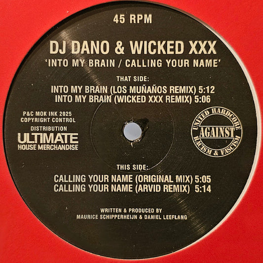 DJ Dano & Wicked XXX : Into My Brain / Calling Your Name (12")