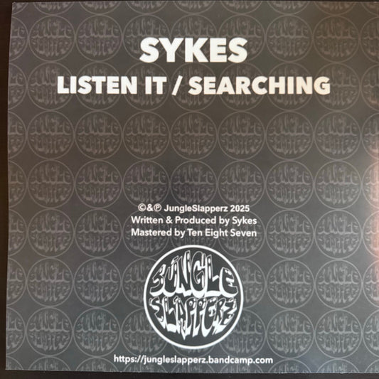 Sykes (18) : Listen It / Searching (10", Whi)