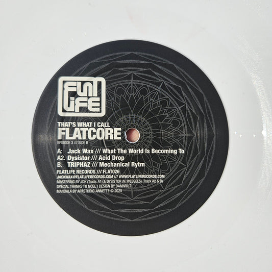 Jack Wax, Dysistor, Triphaz : That's What I Call Flatcore - Episode 3 (12", EP, Whi)