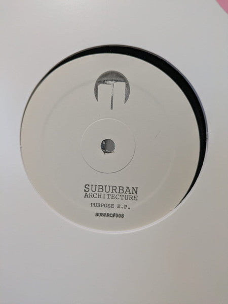 Suburban Architecture : Purpose EP (12")