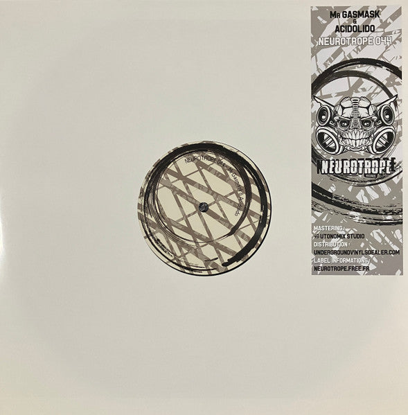 Mr. Gasmask & Acidolido : Neurotrope 044 (12", RP)