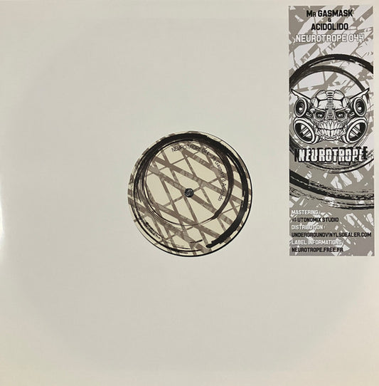 Mr. Gasmask & Acidolido : Neurotrope 044 (12", RP)