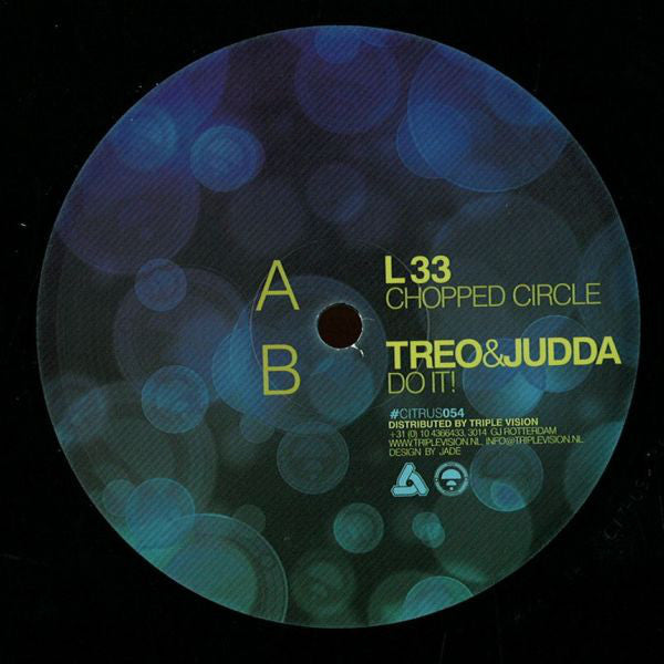 L 33 / Treo & Judda (2) : Chopped Circle / Do It (12")