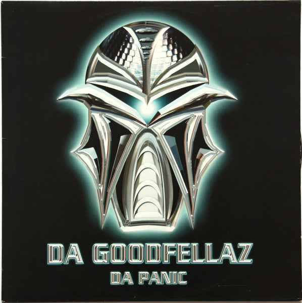 Da Goodfellaz : Da Panic (12")