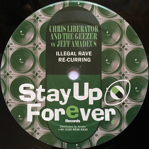 Chris Liberator & The Geezer vs Jeff Amadeus : Illegal Rave Re-curring / If You Wanna Get Into It… (12")