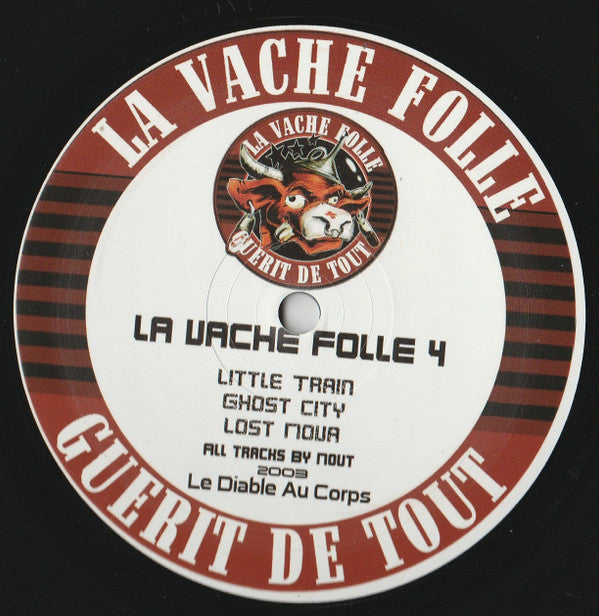 Nout : La Vache Folle 4 (12", RE, RP)