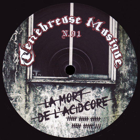 Hypnoise Theory : La Mort De L'Acidcore (12")